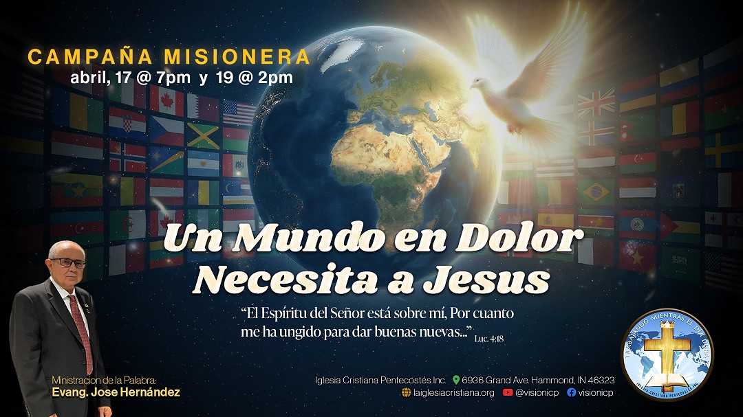 Gran Campaña Misionera | Abril 17 y 19, 2026
